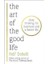 The Art Of The Good Life: Clearthi (Ciltli) 1