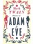 Diaries Of Adam And Eve : Annotated Edition 1