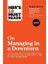 Hbr's 10 Must Reads On Managing In A Downturn (Expanded Edition): Hbr's 10 Must Reads 1