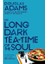Long Dark Tea Time Of The Soul 1