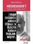 Heidegger’i Nasıl Okumalıyız? 1