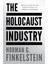 Holocaust Industry : Reflections On The Exploitation Of Jewish Suffering 1