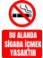 35 x 50 Bu Alanda Sigara Içmek Yasaktır Folyo Baskı Sticker Uyarı Levhası 1