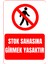 35 x 50 Stok Sahasına Girmek Yasaktır Folyo Baskı Sticker Uyarı Levhası 1