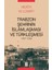 Trabzon Şehrinin İslâmlaşması ve Türkleşmesi, 1461-1583 - Heath W. Lowry 1