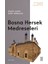 Bosna Hersek MedreseleriBilgin Aydın - Rıfat Günalan 1