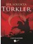 Bir Solukta Türkler 1