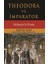 Theodora ve Imparator 1