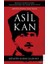Asil Kan 1