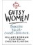 The Book Of Gutsy Women: Favourite Stories Of Courage And Resilience 1