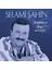 Selami Şahin - Şarkılarım ve Ben / Nostalji (Plak) 1