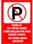 35 x 50 Işyerine Ait Özel Otopark Folyo Baskı Sticker Uyarı Levhası 1