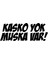 Kasko Yok Muska Var Araba Sticker 17X17 cm Siyah 1