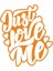 Just Love Me Sticker 17X17 cm Turuncu 1