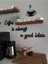 Siyah Ahşap Coffee Is Always Duvar Dekoru Mutfak Konsepti Cafe Kahve Köşesi Için 80X40CM Tablo 1