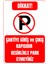 35 x 50 Şantiye Giriş Çıkış Kapısıdır Kesinlikle Park Etmeyiniz Folyo Baskı Sticker Uyarı Levhası 1