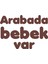 Arabada Bebek Var Sticker 17X17 cm Kahverengi 1