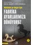 Fabrika Ayarlarımıza Dönüyoruz - Kişisel Gelişim, İçsel Dönüşüm, Farkındalık 1