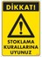 Stoklama Kurallarına Uyunuz Levhası 25X35 Kod: 602 1