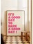 It’s A Good Day To Have A Good Day Modern Tipografi Poster – Pembe Çerçevesiz Duvar Dekoru 6
