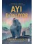 Son Ayı-Ayı Dönüyor 1