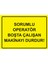 Sorumlu Operatör Boşta Çalışan Makinayı Durdur! Uyarı Levhası Etiket 25X35 cm 1