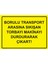 Borulu Transport Arasına Sıkışan Torbayı Makinayı Durdurarak Çıkart! Uyarı Levhası Dekota 25X35 cm 1