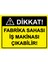 Dikkat! Fabrika Sahası Iş Makinası Çıkabilir! Uyarı Levhası Etiket 25X35 cm 1