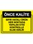 Önce Kalite.sıfır Hatalı Ürün Her Noktada Yapılan Kontrolle Edilir Uyarı Levhası Pvc 25 x 35 cm 1