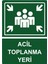 Acil Toplanma Yeri Uyarı Levhası Etiket 25 x 35 cm 1
