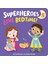 Superheroes Love Bedtime 1