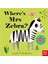 Where Is Mrs Zebra 1