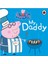 Peppa Pig - My Daddy 1