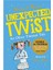 Unexpected Twist 1