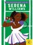 The Extraordınary Lıfe Of Serena Wıllıams 1