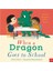 When A Dragon Goes To School 1