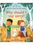Why Should I Say Sorry 2