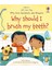 Why Should I Brush My Teeth 1