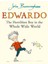 Edwardo The Horrıblest Boy In The Whole Wıde World 1