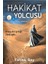 Hakikat Yolcusu 1