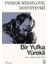 Bir Yufka Yürekli 1