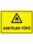 Asetilen Tüpü Uyarı Levhası Pvc 25X35 cm 1