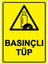 Basınçlı Tüp Uyarı Levhası Etiket 25X35 cm 1