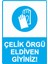 Çelik Örgü Eldiven Giyiniz! Uyarı Levhası Reflektör 25X35 cm 1