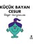 Küçük Bayan Cesur 1