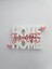 Home Sweet Home Yazılı Dekoratif Biblo - 3D Baskı Masaüstü Ev Dekoru (13X7X1,5 Cm) (Pembe-Beyaz) 6