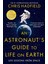 Astronaut's Guide To Life On Earth (Kapak Resmi Değişebilir) 1