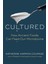 Cultured : How Ancient Foods Can Feed Our Microbiome 1
