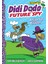 Didi Dodo, Future Spy : Recipe For Disaster 1