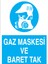 Gaz Maskesi ve Baret Tak Uyarı Tabelası - 20X30 Alüminyum Kompozit Panel - Di17 1